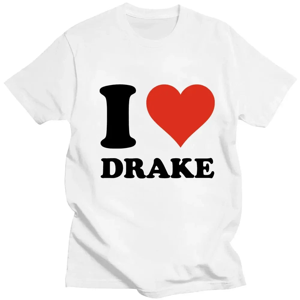 I Love Drake Graphics Cotton T-Shirts